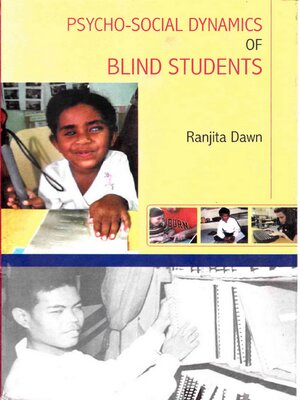 cover image of Psycho-Social Dynamics of Blind Students